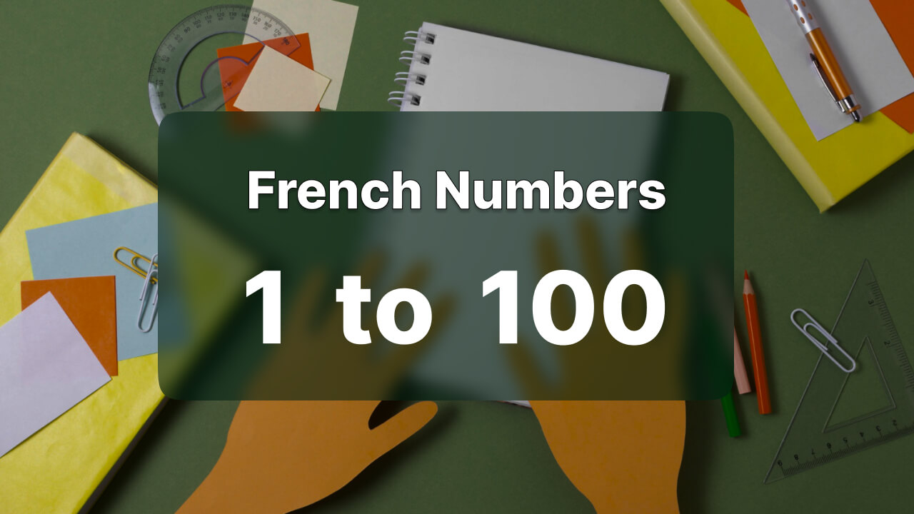 French numbers 1 to 100