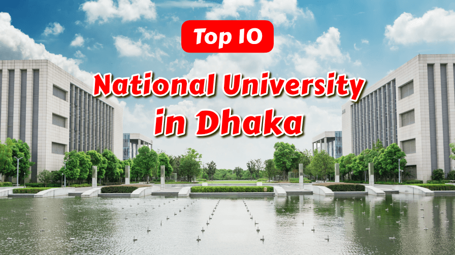 Top 10 national university in dhaka